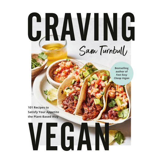 Craving Vegan 101 Recipes to Satisfy Your Appetite the Plant-Based Way by Sam Turnbull (Paperback)